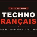 La scène techno française en 2026 : les clubs, les collectifs et les festivals qui comptent